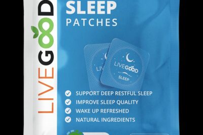 LiveGood Sleep Patches: Benefits, Uses & Improved Sleep